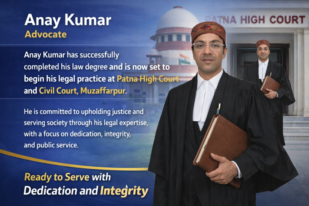 Advocate Anay Kumar Patna High Court